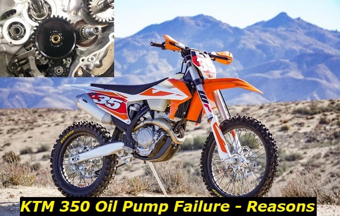 KTM 350 oil pump failure reasons (1)